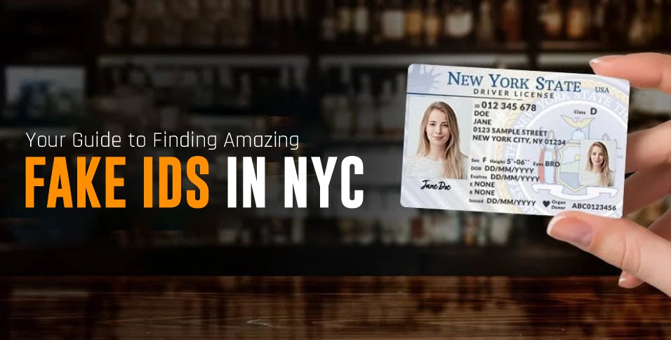 How To Get A New York Fake Id